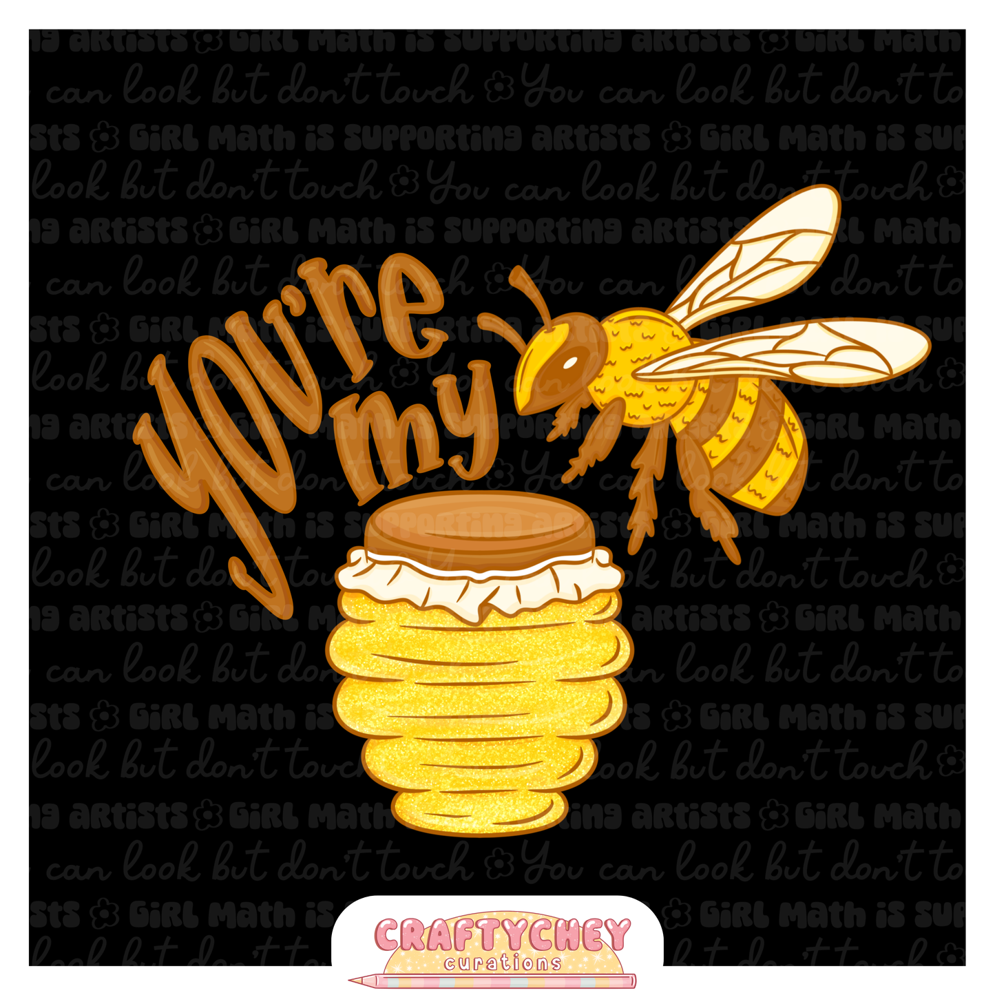 You're My Honey Bee