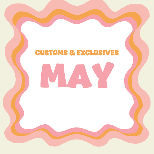 MAY Custom/Exclusive Request